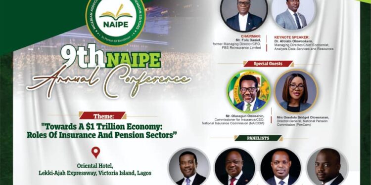 NAIPE Confab’24: Experts To Discuss Roles Of Insurance, Pension Operators ln Achieving $1 Trillion Economy By 2026